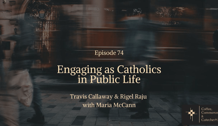 PODCAST: Coffee, Commerce &&nbsp;Catechesis